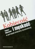 Okładka książki Kobiecość i męskość w percepcji młodzieży akademickiej