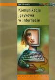 Okładka książki Komunikacja językowa w internecie