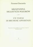 Okładka książki Krzątanina mglistych pozorów. Wiersze Wybrane