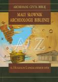 Okładka książki Mały słownik archeologii biblijnej