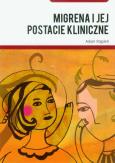 Okładka książki Migrena i jej postacie kliniczne
