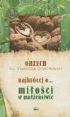 Okładka książki Najkrócej o miłości w małżeństwie