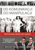 Okładka książki Od komunikacji do manipulacji płyta DVD