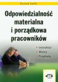 Okładka książki Odpowiedzialność materialna i porządkowa pracowników