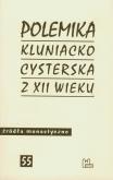 Opakowanie Polemika kluniacko - cysterska  z XII wieku