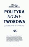 Okładka książki Polityka nowotworowa