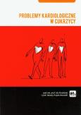 Problemy kardiologiczne w cukrzycy. Autor: Danuta Pupek-Musialik (red.), Ida Kinalska (red.). Dobreksiazki.pl Okładka książki Problemy kardiologiczne w cukrzycy