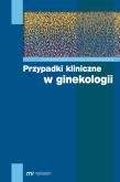 Okładka książki Przypadki kliniczne w ginekologii