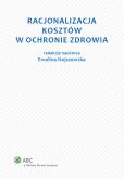 Okładka książki Racjonalizacja kosztów w ochronie zdrowia