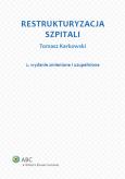 Okładka książki Restrukturyzacja szpitali