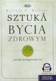 Okładka książki Sztuka bycia zdrowym - Audiobook