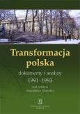 Okładka książki Transformacja polska Dokumnety i analizy 1991 - 1993