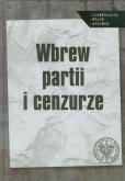 Opakowanie Wbrew partii i cenzurze