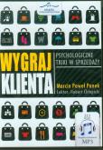Wygraj klienta. Autor: Panek Marcin Paweł. Dobreksiazki.pl Okładka książki Wygraj klienta