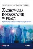 Okładka książki Zachowania innowacyjne w pracy