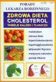 Okładka książki Zdrowa dieta cholesterol tabele kalorii i tłuszczu