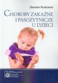 Choroby zakaźne i pasożytnicze u dzieci. Autor: Rudkowski Zbigniew. Dobreksiazki.pl Okładka książki Choroby zakaźne i pasożytnicze u dzieci
