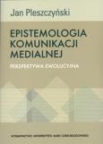 Okładka książki Epistemologia komunikacji medialnej