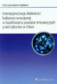 Okładka książki Internacjonalizacja działalności badawczo-rozwojowej w kształtowaniu procesów innowacyjnych przedsiebiorstw w Polsce