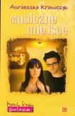Okładka książki Magiczne miejsce - Agnieszka Krawczyk