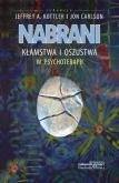 Nabrani. Autor: red. Jeffrey A. Kottler, Jon Carlsona. Dobreksiazki.pl Okładka książki Nabrani