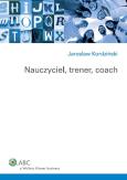 Okładka książki Nauczyciel, trener, coach