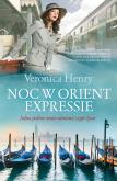 Noc w Orient Expressie. Autor: Henry Veronica. Dobreksiazki.pl Okładka książki Noc w Orient Expressie