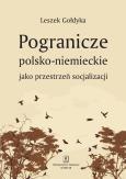 Okładka książki Pogranicze polsko-niemieckie jako przestrzeń socjalizacji