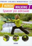 Porady lek. rodzinnego. Nordic Walking Spacer... Autor: Chojnowska-Siemieńczuk Emilia, Drąg Łukasz. Dobreksiazki.pl Okładka książki Porady lek. rodzinnego. Nordic Walking Spacer..
