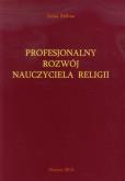 Okładka książki Profesjonalny rozwój nauczyciela religii