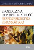 Okładka książki Społeczna odpowiedzialność przedsiębiorstwa finansowego