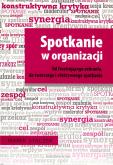 Spotkanie w organizacji. Autor: Marek Strączek. Dobreksiazki.pl Okładka książki Spotkanie w organizacji