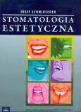Stomatologia estetyczna. Autor: Schmidseder Josef. Dobreksiazki.pl Okładka książki Stomatologia estetyczna