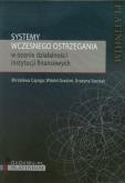 Okładka książki Systemy wczesnego ostrzegania w ocenie działalności instytucji finansowych