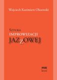 Okładka książki Sztuka improwizacji jazzowej + CD PWM