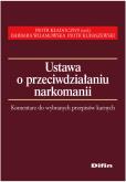 Opakowanie Ustawa przeciwdziałaniu narkomanii Komentarz do wybranych przepisów karnych