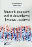 Okładka książki Zaburzenia gospodarki wodno-elektrolitowej i kwasowo-zasadowej