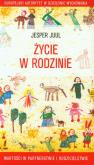Okładka książki Życie w rodzinie. Wartości w partnerstwie...