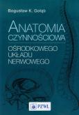 Okładka książki Anatomia czynnościowa ośrodkowego układu nerwowego