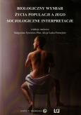 Opakowanie Biologiczny wymiar życia populacji a jego socjologiczne interpretacje