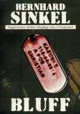 Bluff. Autor: Sinkel Bernhard. Dobreksiazki.pl Okładka książki Bluff