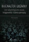 Okładka książki Buchalter ułomny, czyli psychologiczne zasady...