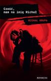 Okładka książki Cześć, mam na imię Michał