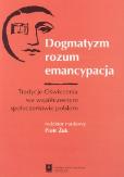Opakowanie Dogmatyzm rozum emancypacja