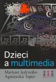 Okładka książki Dzieci a multimedia