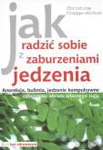 Okładka książki Jak radzić sobie z zaburzeniami jedzenia