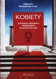 Okładka książki Kobiety w polskich organach kolegialnych w latach 1919-2011