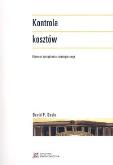 Kontrola kosztów Element zarządzania strategicznego. Autor: Doyle David P.. Dobreksiazki.pl Okładka książki Kontrola kosztów Element zarządzania strategicznego