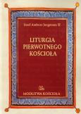 Okładka książki Liturgia pierwotnego Kościoła do czasów Grzegorza Wielkiego