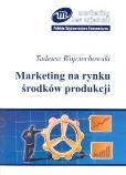 Okładka książki Marketing na rynku środków produkcji